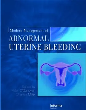 O'Donovan / Miller |  Modern Management of Abnormal Uterine Bleeding | Buch |  Sack Fachmedien
