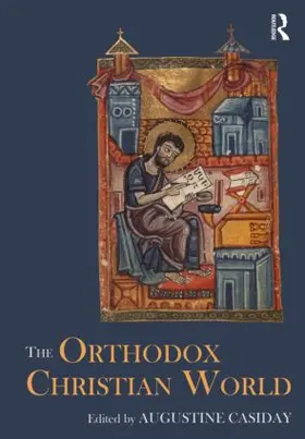 Casiday |  The Orthodox Christian World | Buch |  Sack Fachmedien
