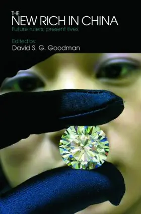 Goodman | The New Rich in China | Buch | 978-0-415-45565-7 | www2.sack.de