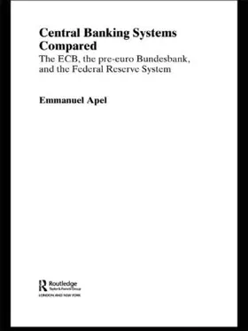 Apel |  Central Banking Systems Compared | Buch |  Sack Fachmedien