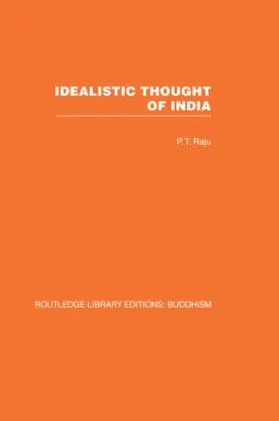 Raju | Idealistic Thought of India | Buch | 978-0-415-46120-7 | www2.sack.de