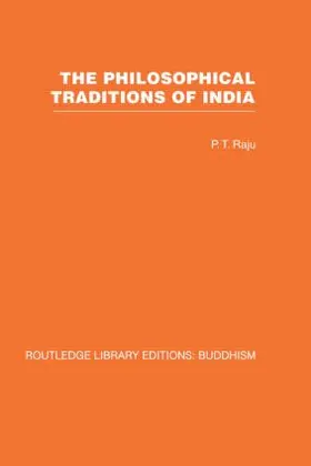 Raju |  The Philosophical Traditions of India | Buch |  Sack Fachmedien