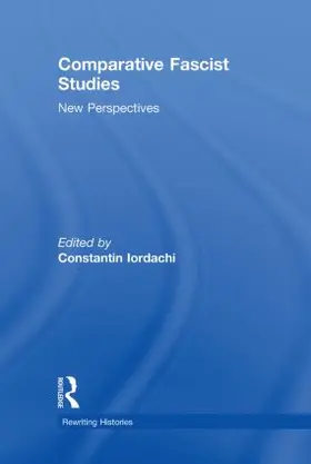 Iordachi |  Comparative Fascist Studies | Buch |  Sack Fachmedien