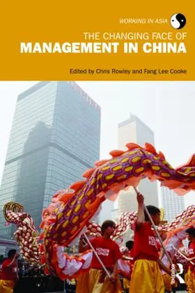 Rowley / Cooke |  The Changing Face of Management in China | Buch |  Sack Fachmedien