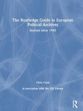 Cook |  The Routledge Guide to European Political Archives | Buch |  Sack Fachmedien