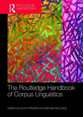 Anne / Michael |  The Routledge Handbook of Corpus Linguistics | Buch |  Sack Fachmedien
