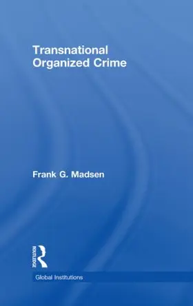 Madsen | Transnational Organized Crime | Buch | 978-0-415-46498-7 | sack.de