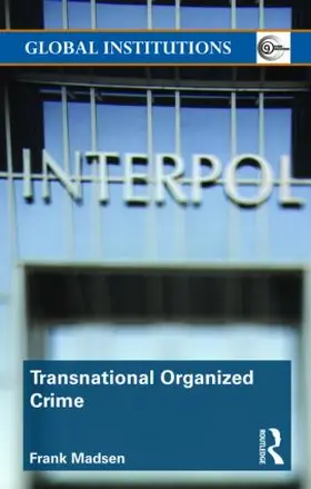 Madsen | Transnational Organized Crime | Buch | 978-0-415-46499-4 | sack.de