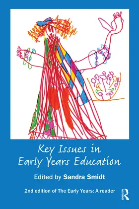Smidt | Key Issues in Early Years Education | Buch | 978-0-415-46525-0 | www2.sack.de