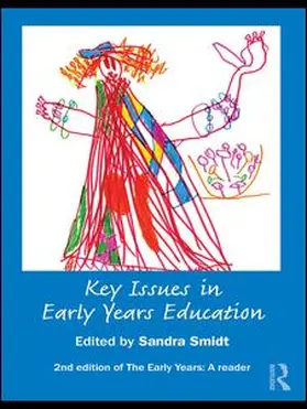 Smidt |  Key Issues in Early Years Education | Buch |  Sack Fachmedien