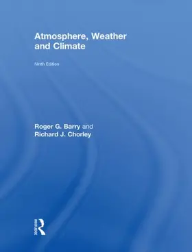 Barry / Chorley |  Atmosphere, Weather and Climate | Buch |  Sack Fachmedien