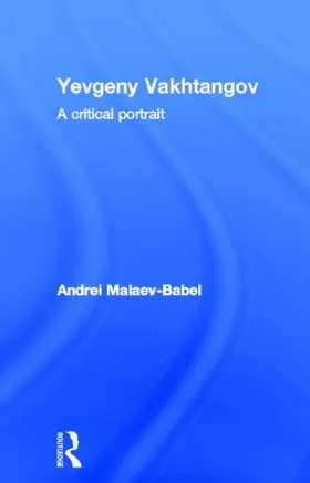 Malaev-Babel | Yevgeny Vakhtangov | Buch | 978-0-415-46586-1 | www2.sack.de