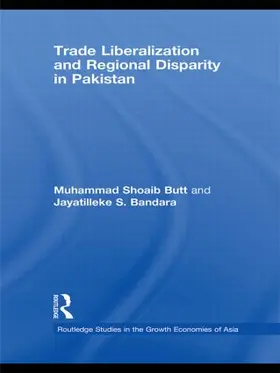 Butt / Bandara |  Trade Liberalization and Regional Disparity in Pakistan | Buch |  Sack Fachmedien