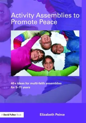 Peirce |  Activity Assemblies to Promote Peace | Buch |  Sack Fachmedien