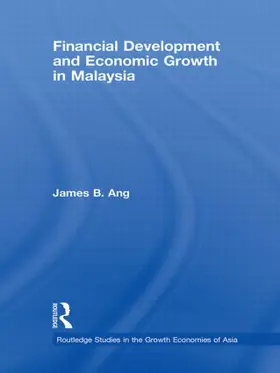 Ang |  Financial Development and Economic Growth in Malaysia | Buch |  Sack Fachmedien