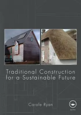 Ryan |  Traditional Construction for a Sustainable Future | Buch |  Sack Fachmedien