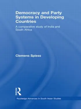 Spiess |  Democracy and Party Systems in Developing Countries | Buch |  Sack Fachmedien
