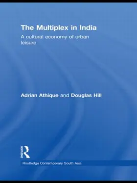 Athique / Hill |  The Multiplex in India | Buch |  Sack Fachmedien