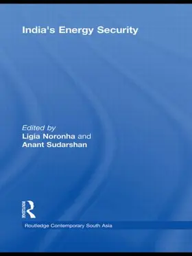 Noronha / Sudarshan | India's Energy Security | Buch | 978-0-415-46838-1 | sack.de