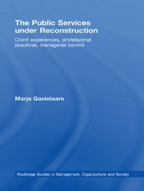 Gastelaars |  The Public Services under Reconstruction | Buch |  Sack Fachmedien