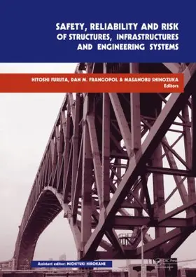 Furuta / Frangopol / Shinozuka |  Safety, Reliability and Risk of Structures, Infrastructures and Engineering Systems | Buch |  Sack Fachmedien