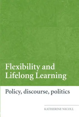 Nicoll | Flexibility and Lifelong Learning | Buch | 978-0-415-47930-1 | sack.de