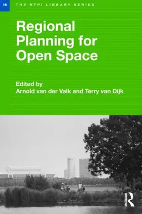 Valk / van der Valk / van Dijk |  Regional Planning for Open Space | Buch |  Sack Fachmedien