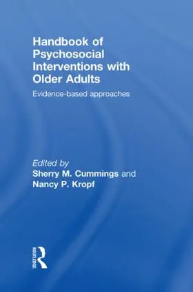 Cummings / Kropf |  Handbook of Psychosocial Interventions with Older Adults | Buch |  Sack Fachmedien
