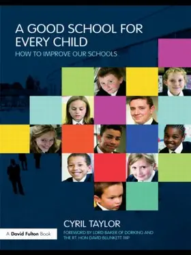 Taylor |  A Good School for Every Child | Buch |  Sack Fachmedien