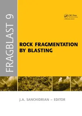 Sanchidrian |  Rock Fragmentation by Blasting | Buch |  Sack Fachmedien