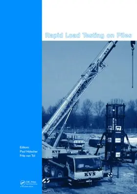 Holscher / van Tol |  Rapid Load Testing on Piles | Buch |  Sack Fachmedien