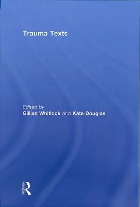 Whitlock / Douglas |  Trauma Texts | Buch |  Sack Fachmedien