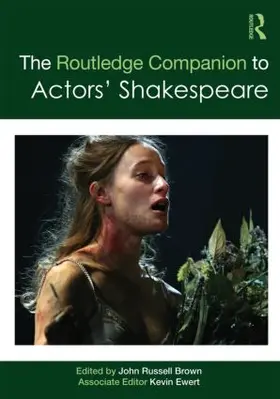 Brown | The Routledge Companion to Actors' Shakespeare | Buch | 978-0-415-48301-8 | sack.de
