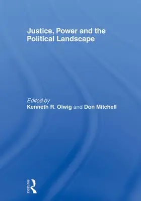 Olwig / Mitchell |  Justice, Power and the Political Landscape | Buch |  Sack Fachmedien