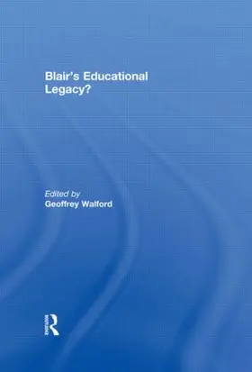 Walford | Blair's Educational Legacy? | Buch | 978-0-415-48305-6 | sack.de