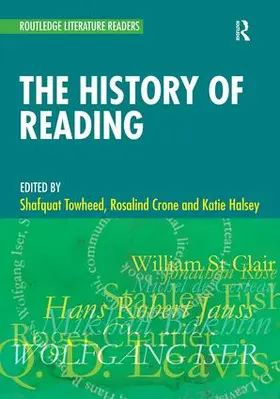 Towheed / Crone / Halsey |  The History of Reading | Buch |  Sack Fachmedien