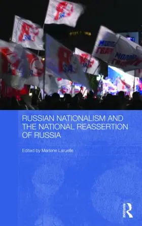 Laruelle |  Russian Nationalism and the National Reassertion of Russia | Buch |  Sack Fachmedien
