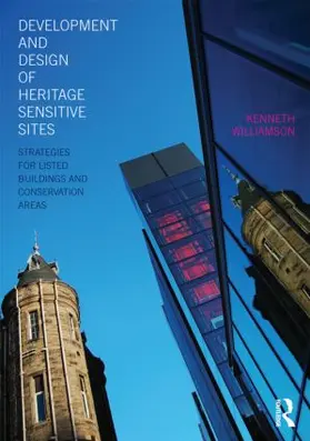 Williamson |  Development and Design of Heritage Sensitive Sites | Buch |  Sack Fachmedien