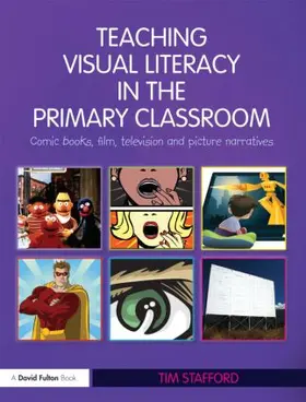 Stafford |  Teaching Visual Literacy in the Primary Classroom | Buch |  Sack Fachmedien