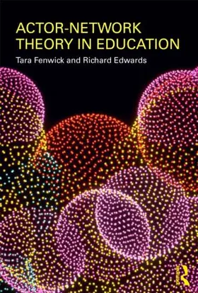 Fenwick / Edwards | Actor-Network Theory in Education | Buch | 978-0-415-49298-0 | www2.sack.de