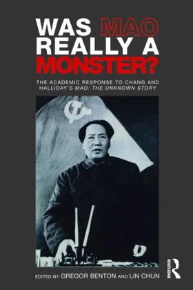 Benton / Chun |  Was Mao Really a Monster? | Buch |  Sack Fachmedien