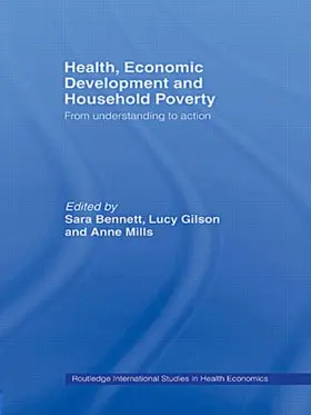 Bennett / Gilson / Mills |  Health, Economic Development and Household Poverty | Buch |  Sack Fachmedien