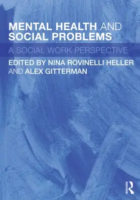 Rovinelli Heller / Gitterman |  Mental Health and Social Problems | Buch |  Sack Fachmedien