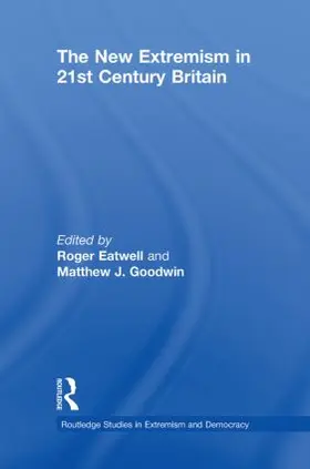Eatwell / Goodwin |  The New Extremism in 21st Century Britain | Buch |  Sack Fachmedien