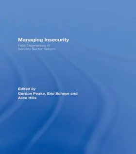 Peake / Scheye / Hills |  Managing Insecurity | Buch |  Sack Fachmedien