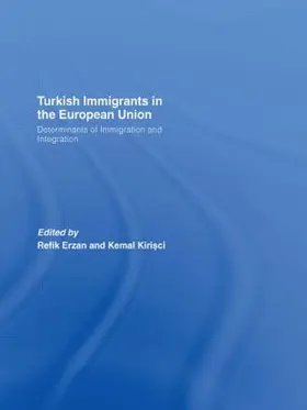 Erzan / Kirisci |  Turkish Immigrants in the European Union | Buch |  Sack Fachmedien