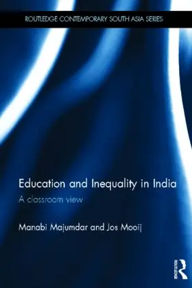 Majumdar / Mooij |  Education and Inequality in India | Buch |  Sack Fachmedien