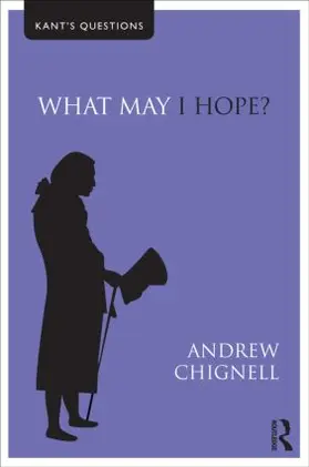 Chignell |  What May I Hope? | Buch |  Sack Fachmedien