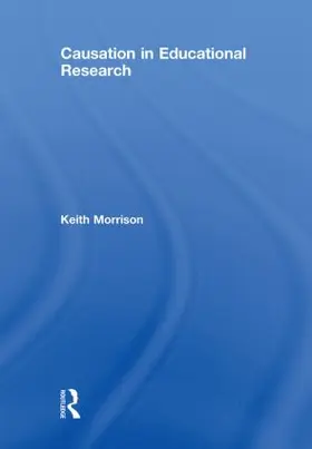 Morrison |  Causation in Educational Research | Buch |  Sack Fachmedien