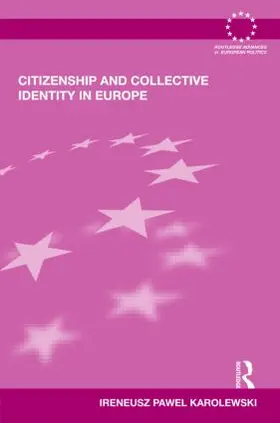 Karolewski |  Citizenship and Collective Identity in Europe | Buch |  Sack Fachmedien